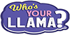  Who's Your Llama